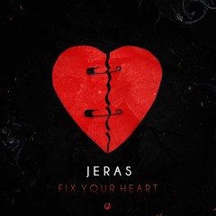 Jeras - Fix Your Heart (Original track )