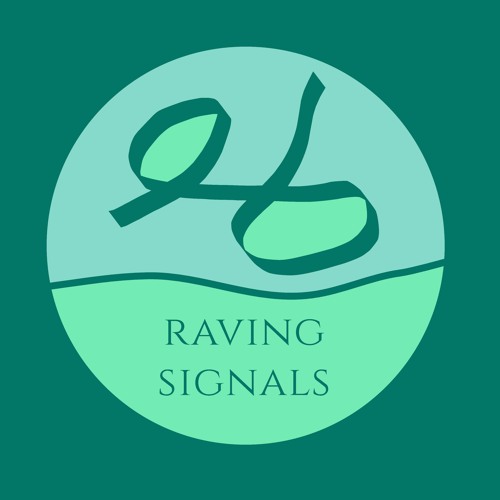 raving signals