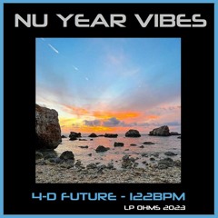 NU YEAR VIBES - 4-D FUTURE - 122bpm - 230121.MP3