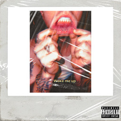 Wake me up