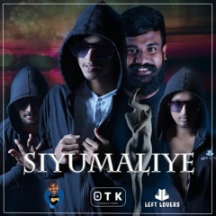 Siyumaliye | සියුමැලියේ- LeftLovers Ft Shashiya