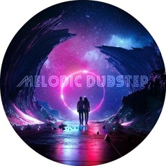 Melodic Dubstep - Part 1