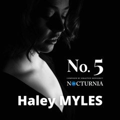 Haley MYLES - Nocturnia No.5 in C-Sharp Major: Place du Châtelet
