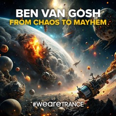 Ben van Gosh - From Chaos To Mayhem - Teaser - Out 31 May 2024