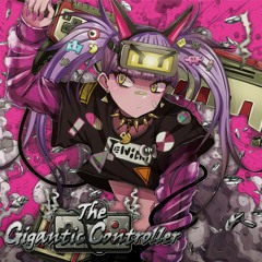 【M3-2022春】The Gigantic Controller【Crossfade Demo】