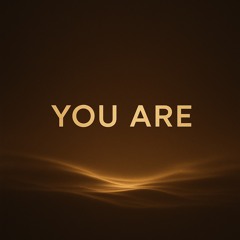You are