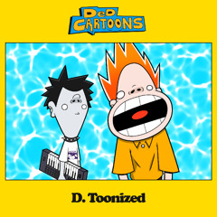D. Toonized