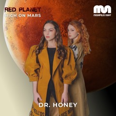 Red Planet Radioshow By High On Mars - Episode #05 (Guestmix By Dr Honey)