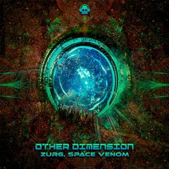 Zurg & Space Venom - Other Dimension @ Phantom Unit Records