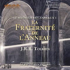 VIEW [EBOOK EPUB KINDLE PDF] La fraternité de l'anneau: Le seigneur des anneaux 1 by