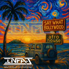 Say What X Bollywood