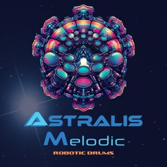 Astralis Melodic - Robotic Drums