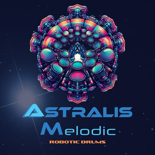 Astralis Melodic - Robotic Drums