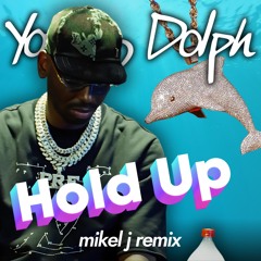 Young Dolph - Hold Up (mikel j remix)