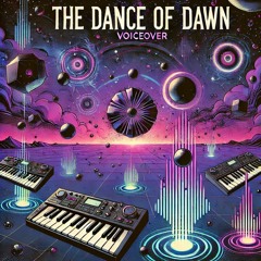 The Dance of Dawn