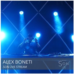 ALEX BONETI @ SON LIVE STREAM