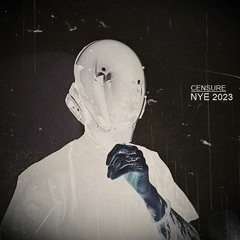 CENSURE - New Years Eve 2023 - Industrial / Hard Techno Set / FREE DL!