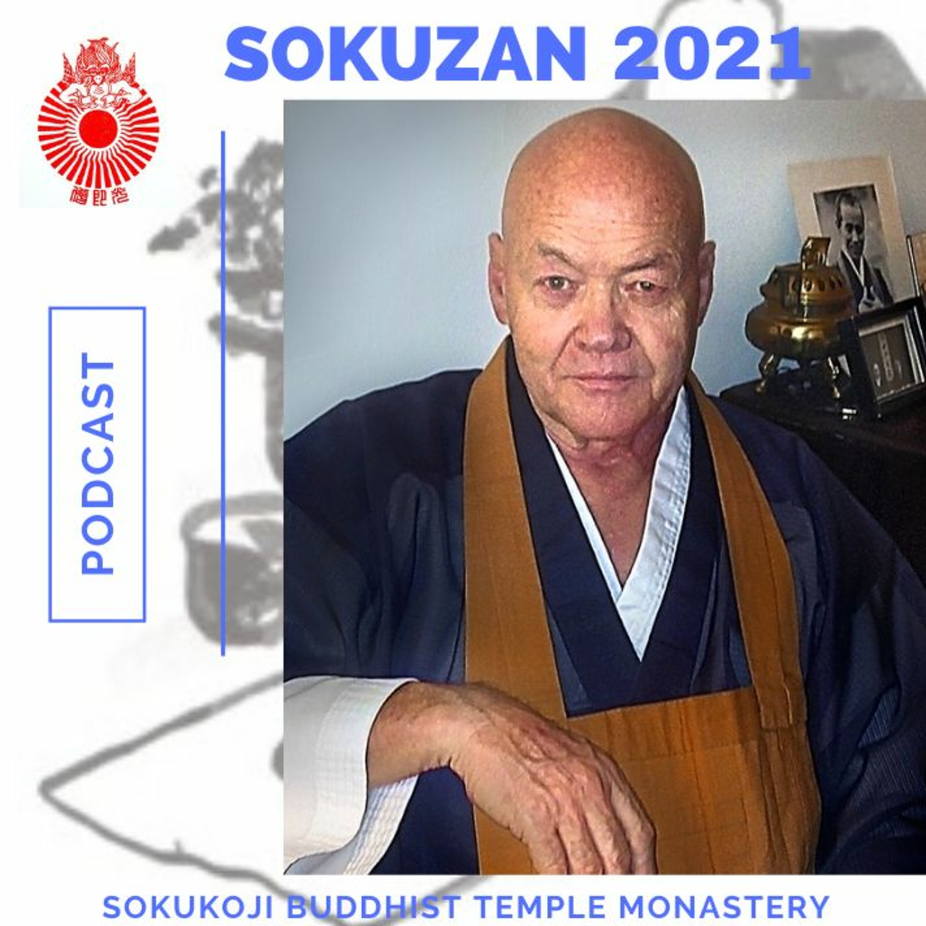 Do It Anyway - 09-26-21 by Sokuzan - SokukoJi.org