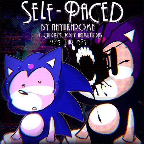 Executable Mania OST - SELF PACED V2 (SCRAPPED) -