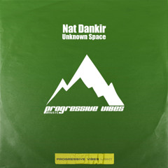 Nat Dankir - Unknown Space [Progressive Vibes Light - PVM1005L]