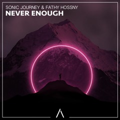 Sonic Journey & Fathy Hossny - Never Enough
