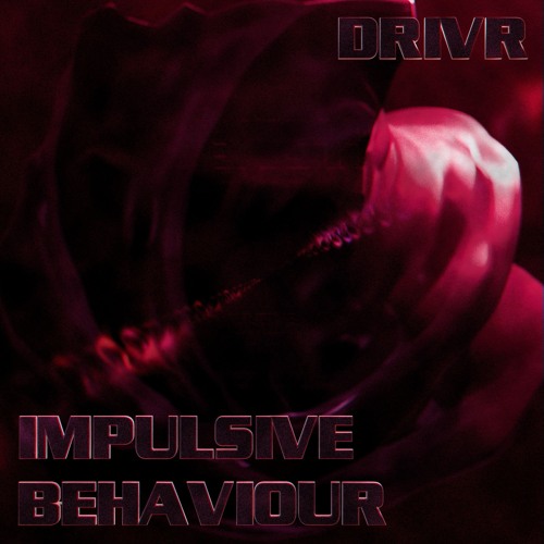ECHO Rec. Free Download | DRIVR - Impulsive behaviour [FREE DOWNLOAD]
