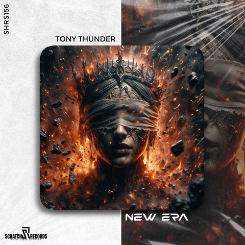 Tony Thunder - New Era [ Scratch Records Release ] #SHRS0157