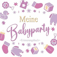 ⏳ LESEN EPUB Meine Babyparty Gästebuch Full Online