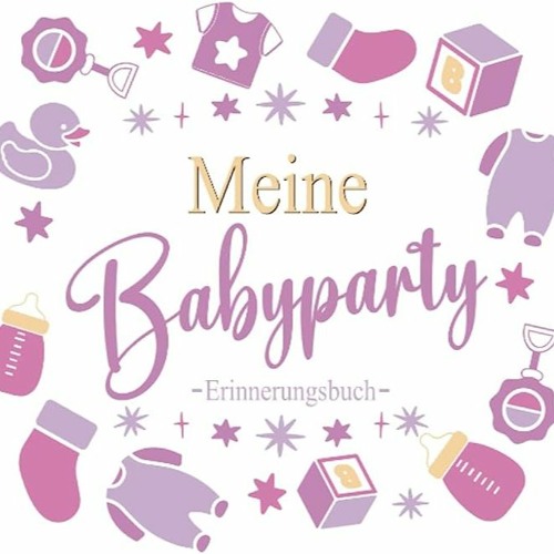 ⏳ LESEN EPUB Meine Babyparty Gästebuch Full Online