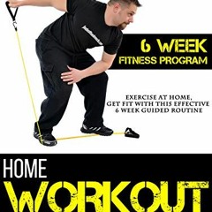 𝙁𝙍𝙀𝙀 PDF 📫 Home Workout For Beginners: Exercise At Home, Get Fit With This Effec