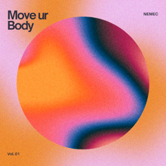 MOVE UR BODY