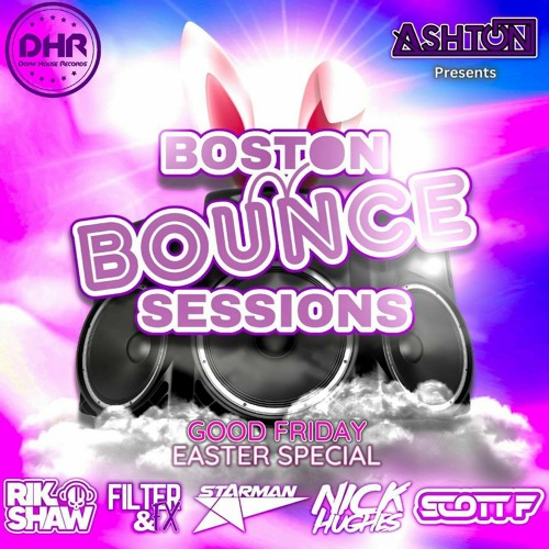 Boston Bounce Sessions Good Friday Easter Special
