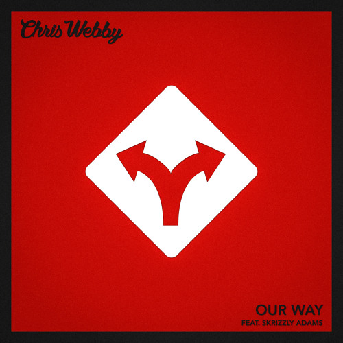 Our Way (feat. Skrizzly Adams)