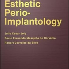 download EPUB 📄 Esthetic Perio-Implantology by Julio Cesar Joly,Paulo Fernando Mesqu