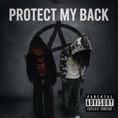 Protect My Back (Xoolice)