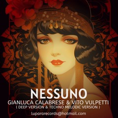 Nessuno Vito Vulpetti & Gianluca Calabrese ( Deep Version )