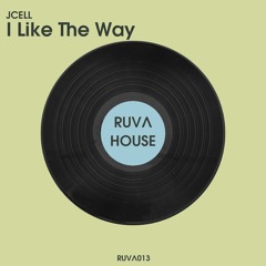 JCELL - I Like The Way (Extended Mix)