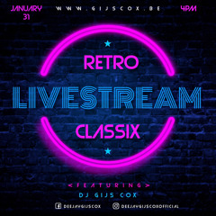 Retro & Classics Livestream 2021 mixed by DJ Gijs Cox