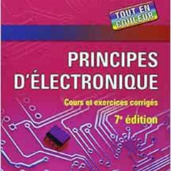 ACCESS PDF 🖍️ Principes d'électronique - 7ème édition (Sciences Sup) by Albert Paul