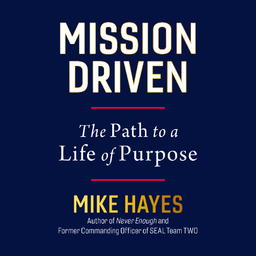 Mission Driven By Mike Hayes (Audiobook Excerpt)