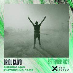 ORIOL CALVO  - PLAYGROUND @ BURNING MAN  - SEPTEMBER 2023