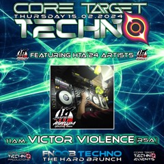 VICTOR VIOLENCE_11AM @ FNOOB TECHNO PRESENTS ☆CORE TARGET TECHNO #033☆