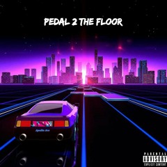 Pedal 2 The Floor