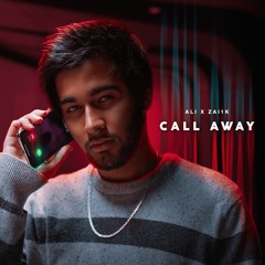 Ali - CALL AWAY feat. Zai1k