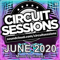 CIRCUIT SESSIONS #82 mixed by Hinsley