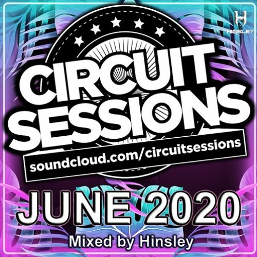 CIRCUIT SESSIONS #82 mixed by Hinsley
