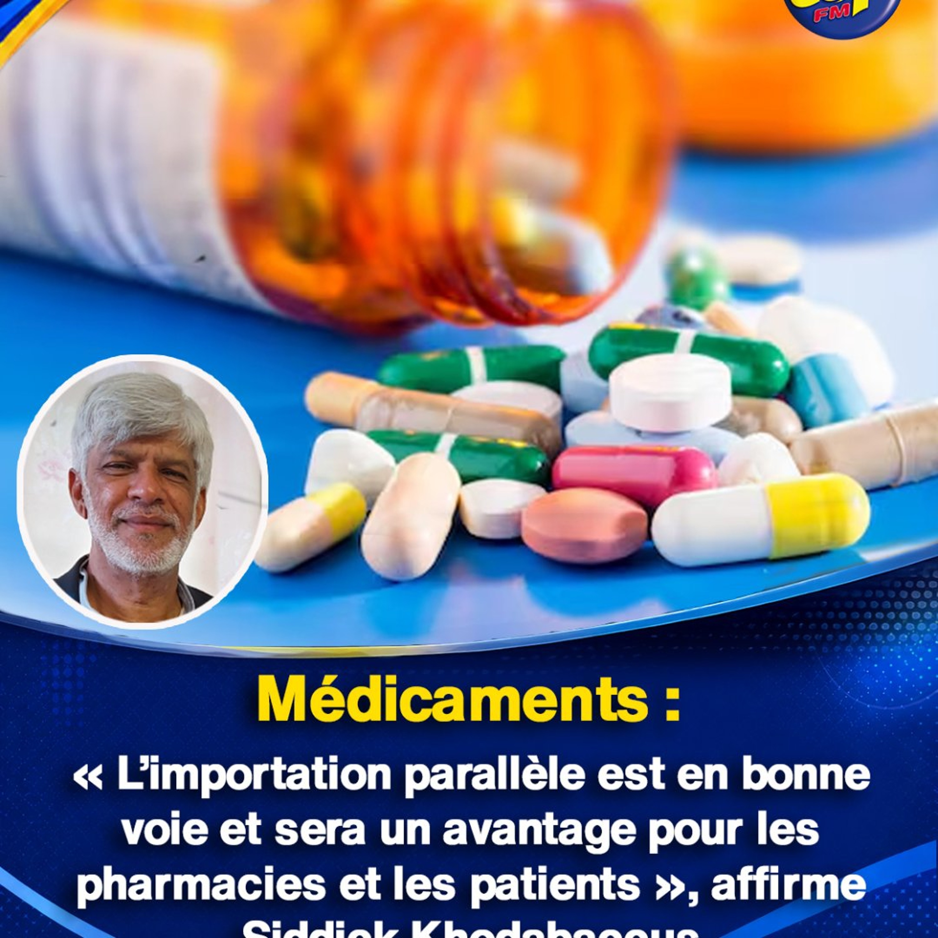 Médicaments : « L’importation parallèle est en bonne voie et sera un avantage pour les pharmacies et les patients », affirme Siddick Khodabaccus episode artwork