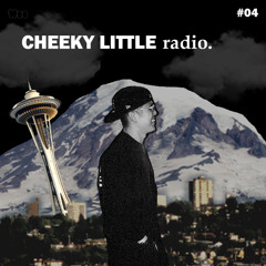 Woo. - Cheeky Little Radio #04