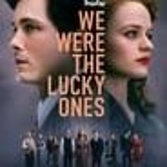We Were the Lucky Ones; (2024) S1E7  -628339