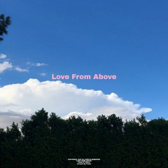LOVE FROM ABOVE